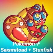 Pokémon-F: Seismitoad + Stunfisk